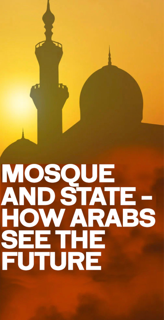 Mosque and State C How Arabs See the Future