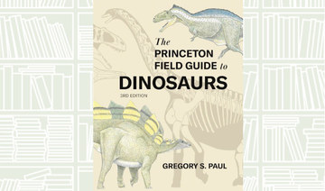 What We Are Reading Today: The Princeton Field Guide to Dinosaurs 